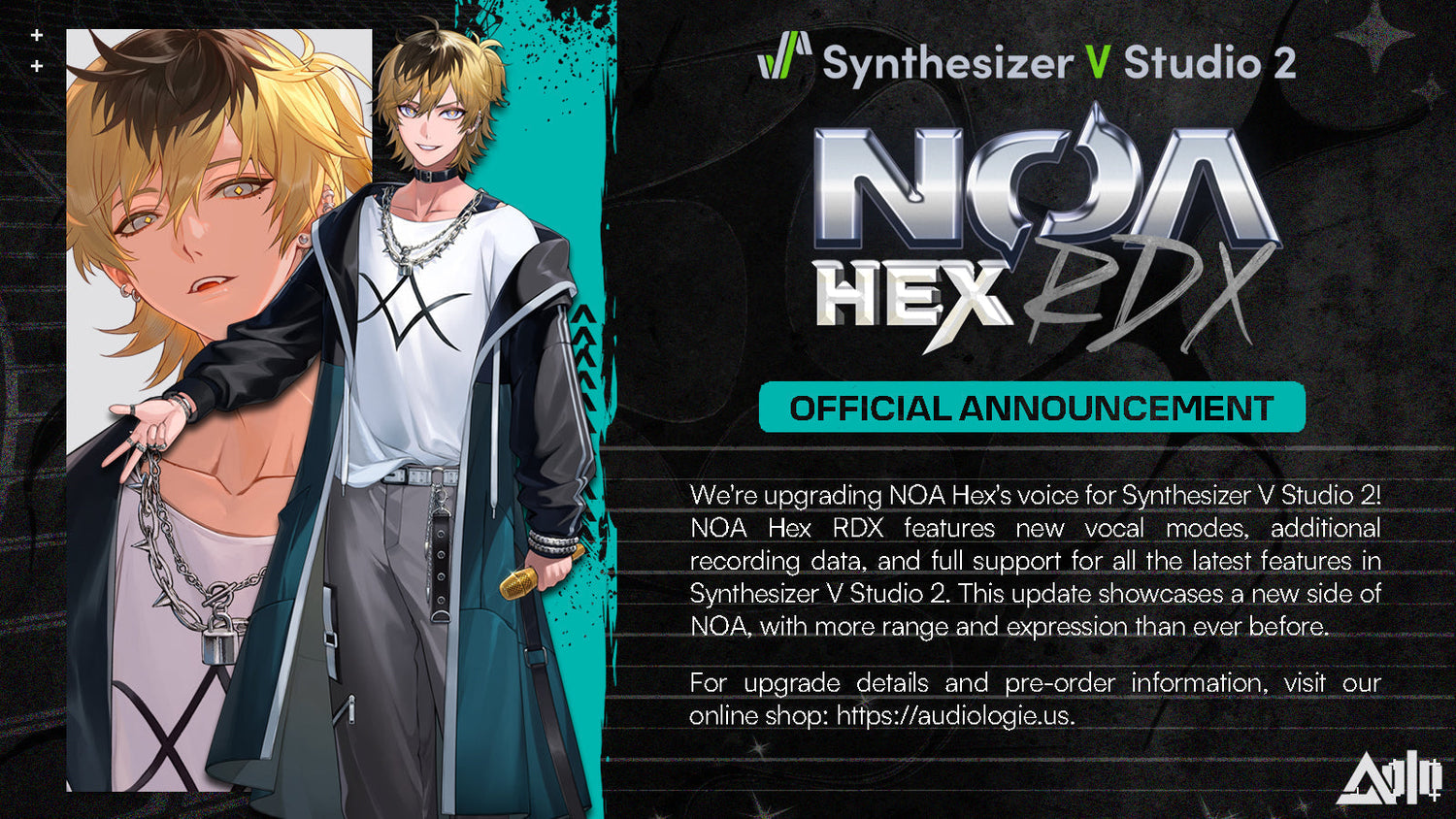 SYNTHESIZER V STUDIO 2 NOA Hex RDX + PRE-ORDER AND UPGRADE ACCESS INFORMATION (AUDIOLOGIE)