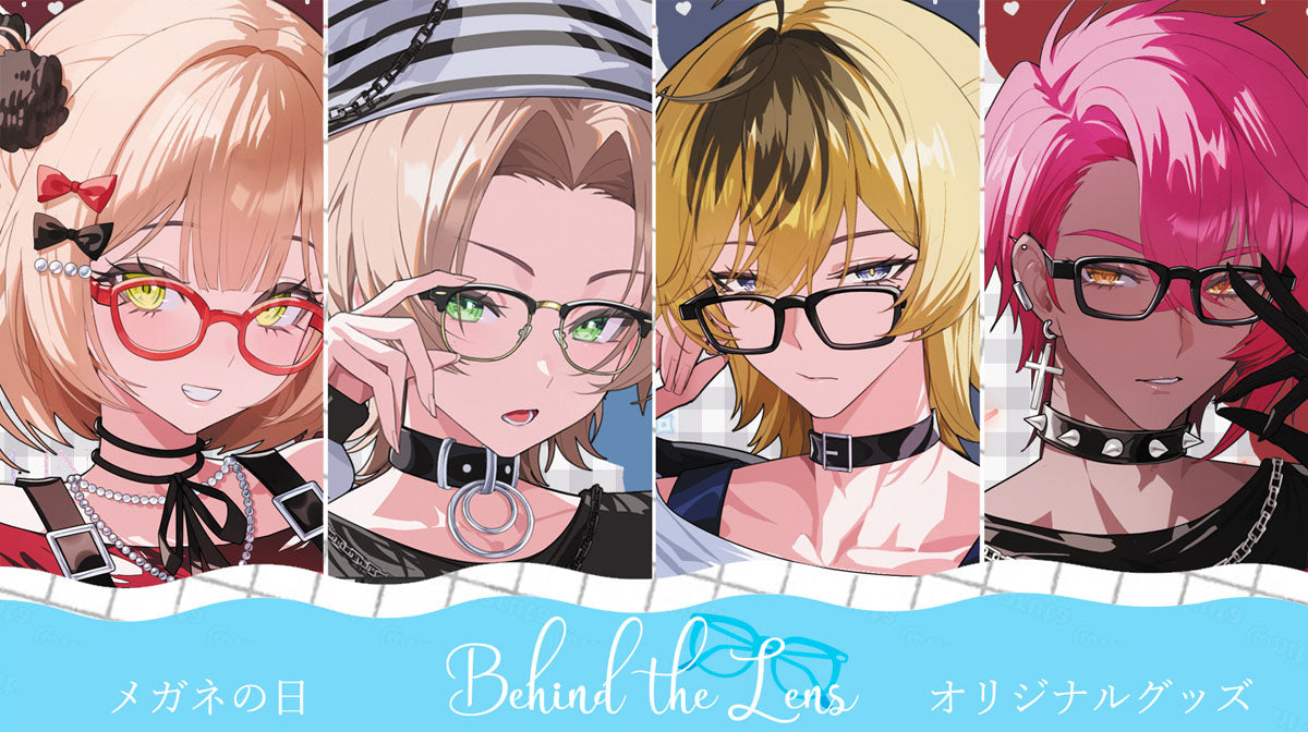 Behind the Lens - ANRI, ANDI, JUN, NOA Glasses Goods Set